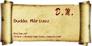 Dudás Máriusz névjegykártya